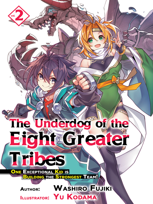 Title details for The Underdog of the Eight Greater Tribes, Volume 2 by Washiro Fujiki - Available